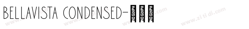 Bellavista Condensed字体转换 Bellavista Condensed字体转换